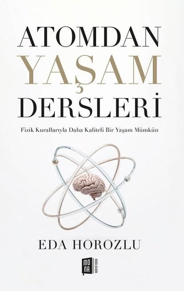 Eda HorozluKişisel Gelişim KitaplarıAtomdan Yaşam Dersleri