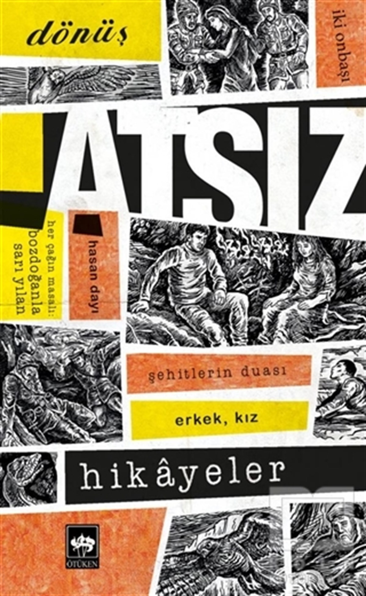 Hüseyin Nihal AtsızÖyküAtsız Hikayeler