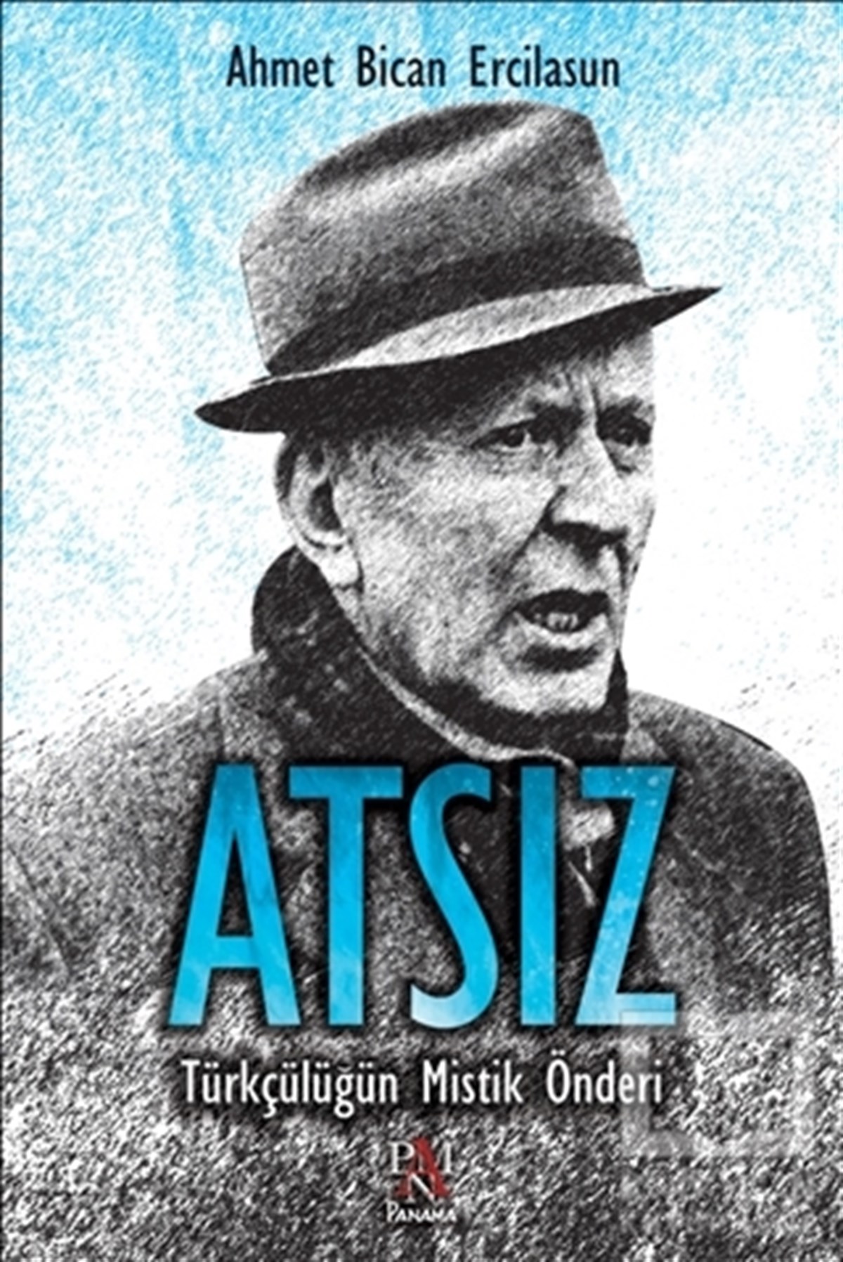 Ahmet Bican ErcilasunBiyografi-OtobiyogafiAtsız
