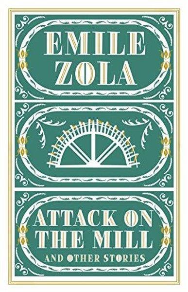 Emile ZolaClassicsAttack on the Mill and Other Stories