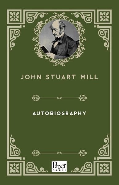 John Stuart MillLiteratureAutobiography