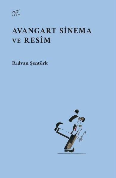 Rıdvan ŞentürkKunsttheorie BücherAvangart Sinema ve Resim