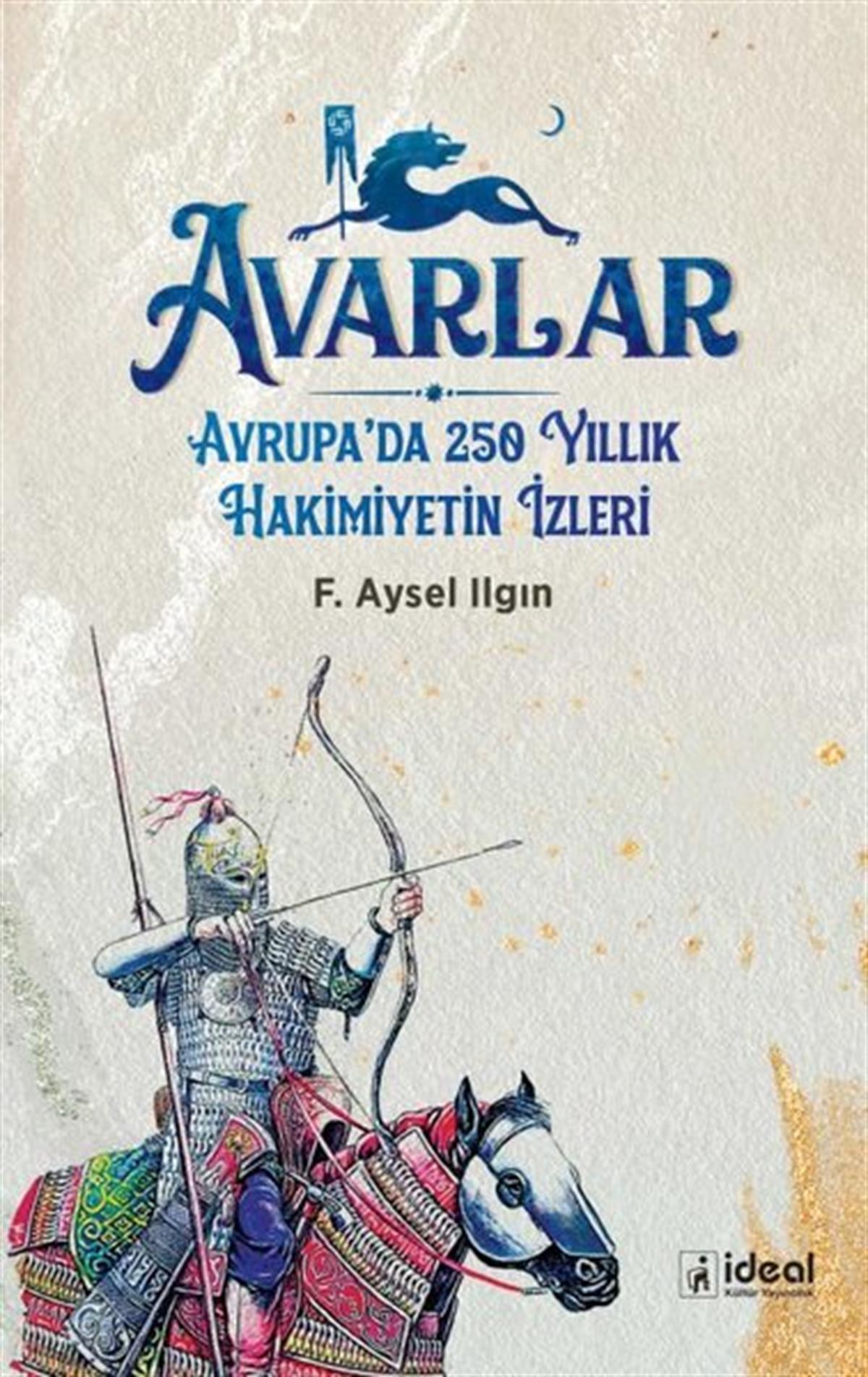 Köln KütüphaneDünya TarihiAvarlar - Avrupa'da 250 Yıllık Hakimiyetin İzleri