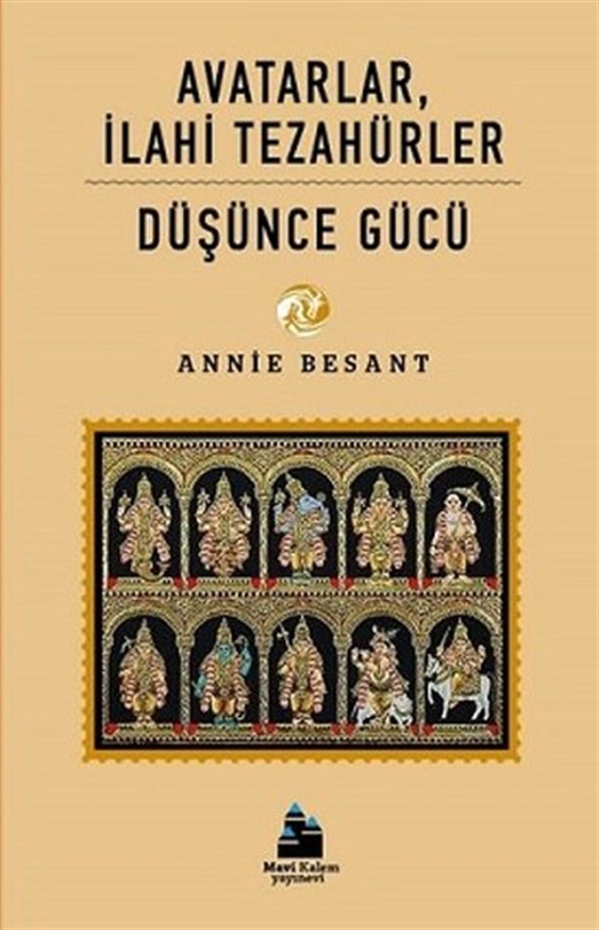 Esen AltınelParapsychologie BücherAvatarlar İlahi Tezahürler -  Düşünce Gücü