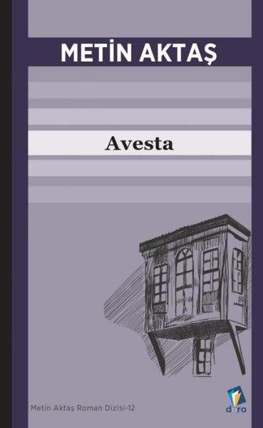 Metin AktaşTürk RomaniAvesta