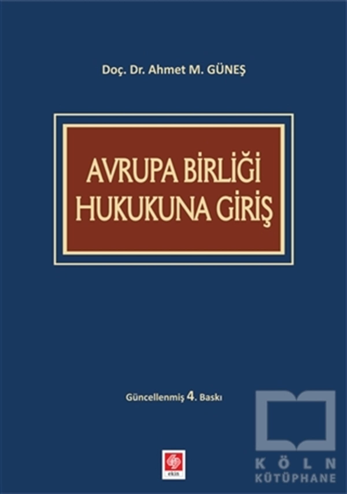 Avrupa Birliği Hukukuna Giriş