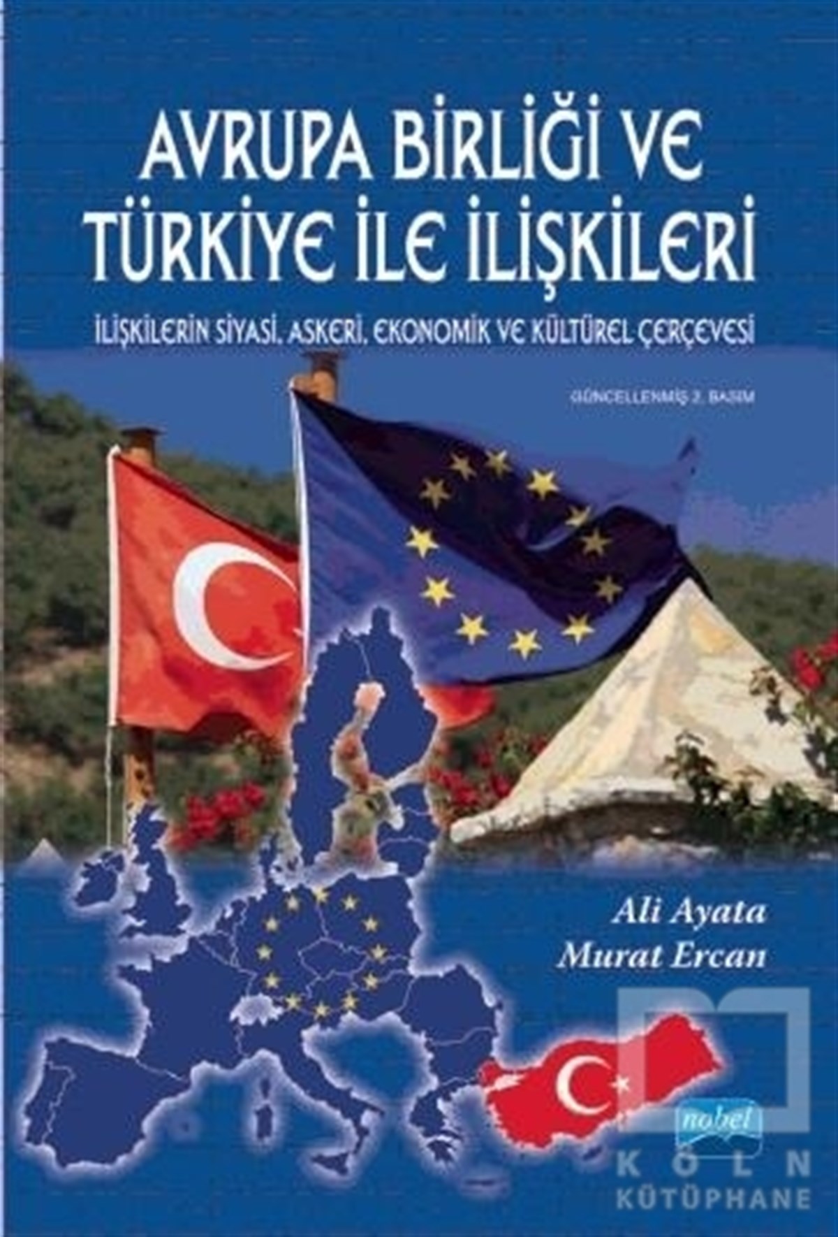 Avrupa Birliği ve Türkiye ile İlişkileri