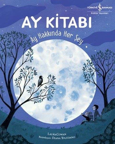 Laura CowanEgitim Etkinlik KitaplariAy Kitabı - Ay Hakkında Her Şey