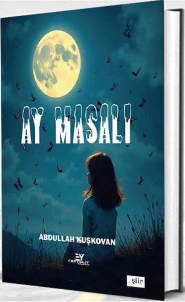 Abdullah KuşkavanTürk ŞiiriAy Masalı