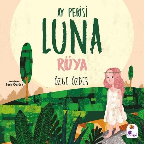 Özge ÖzderEgitim Etkinlik KitaplariAy Perisi Luna-Rüya