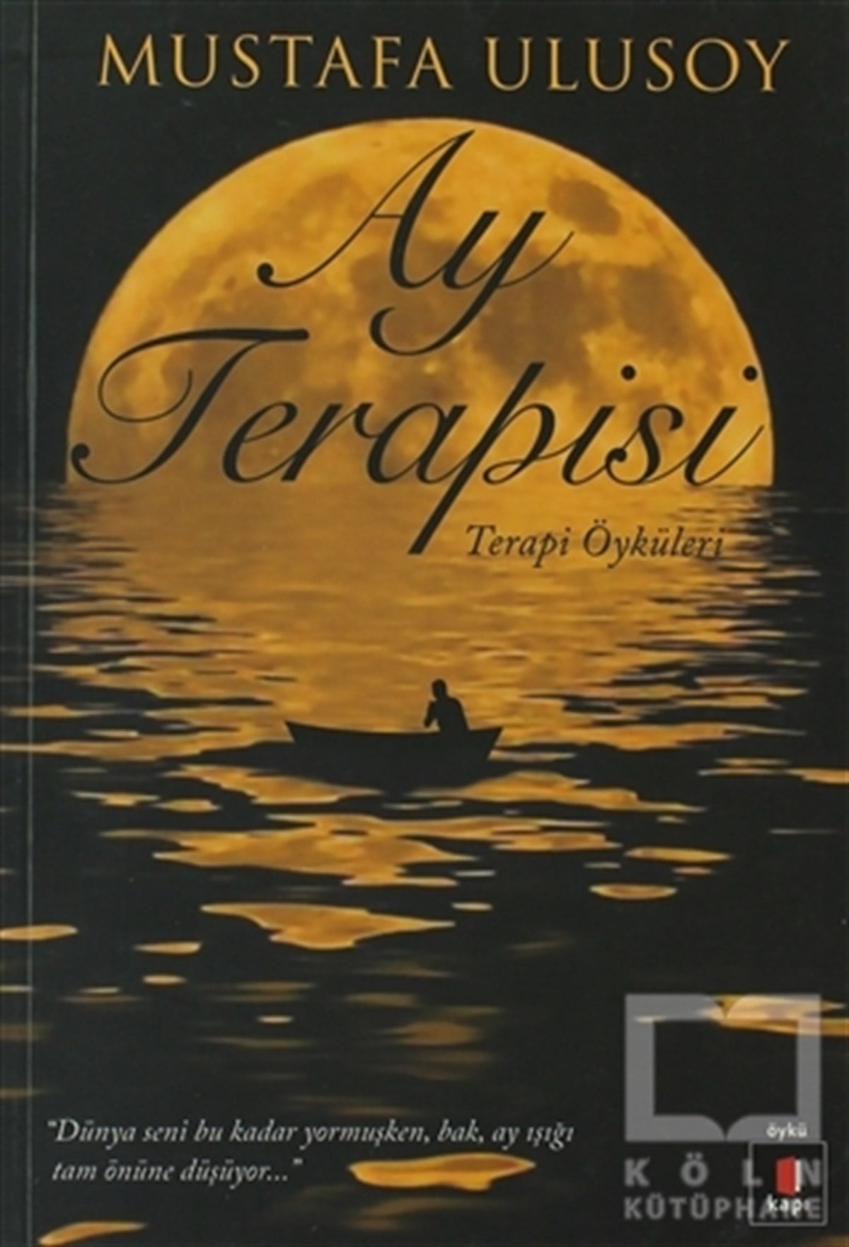 Mustafa UlusoyRomanAy Terapisi