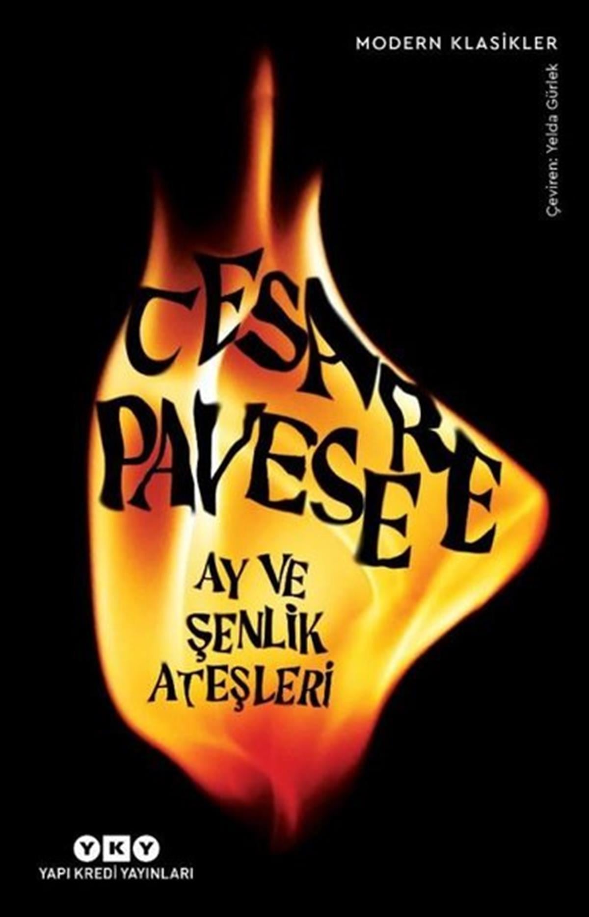Cesare PaveseDünya RomanAy ve Şenlik Ateşleri