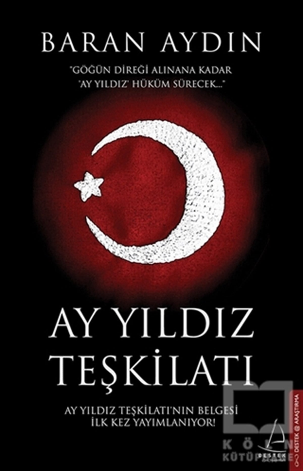 Baran AydınAraştırma - İncelemeAy Yıldız Teşkilatı