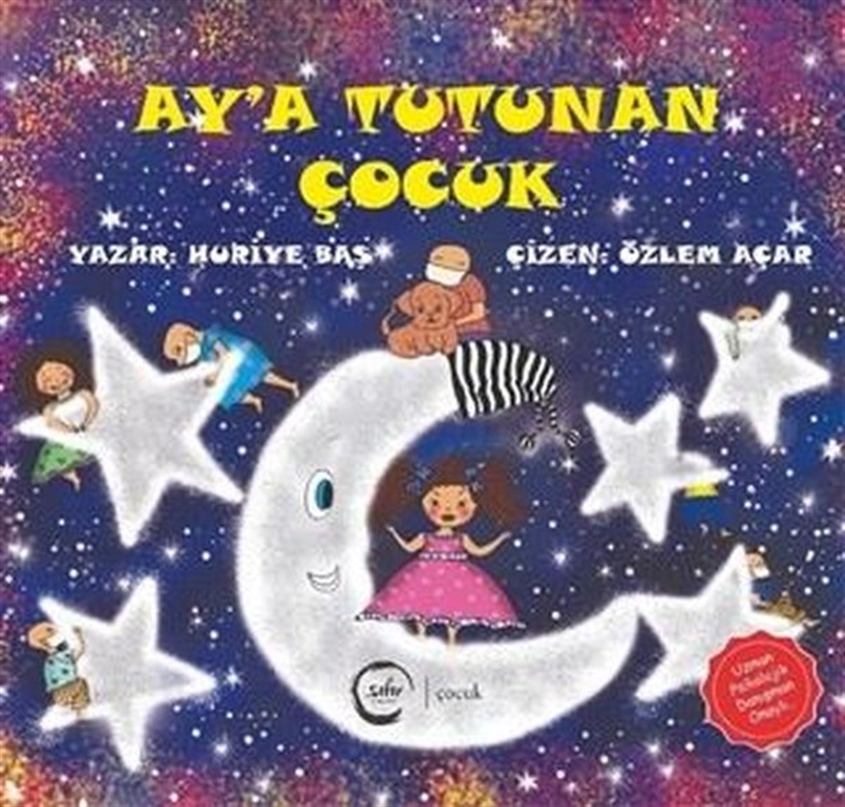 Huriye BaşOkul Öncesi Masal KitaplarıAy'a Tutunan Çocuk
