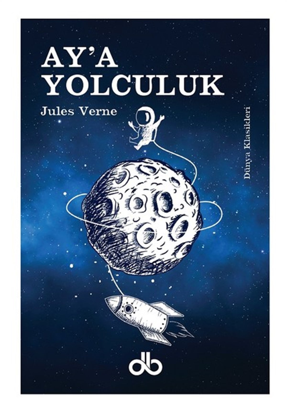 Kübra Benan KarakaşWeltklassikerAy'a Yolculuk