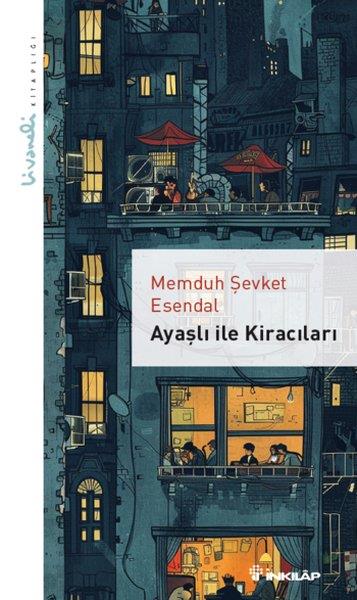 Memduh Şevket EsendalTürk KlasikleriAyaşlı ile Kiracıları - Livaneli Kitaplığı