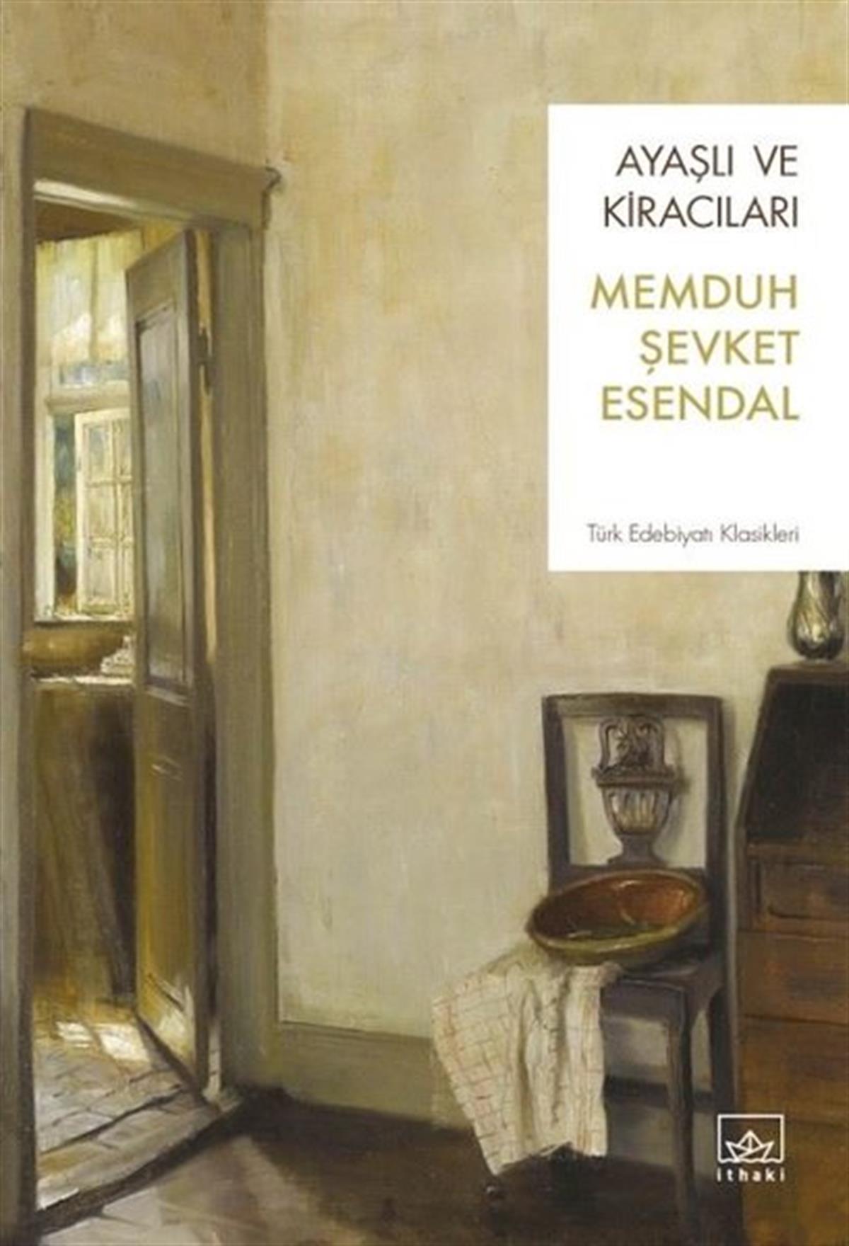 Memduh Şevket EsendalTürk KlasikAyaşlı ve Kiracıları