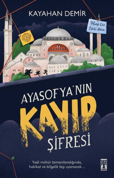 Kayahan DemirÇocuk Gençlik RomanlarıAyasofya'nın Kayıp Şifresi