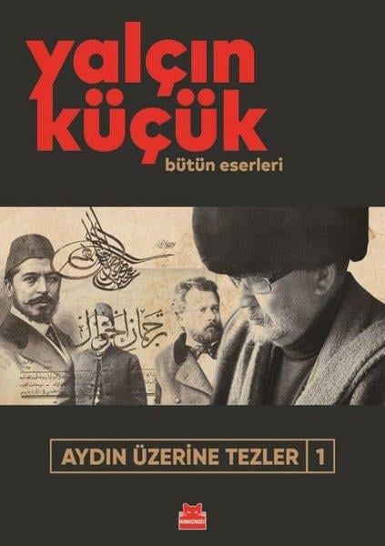 Yalçın KüçükTürk Tarihi Araştırmaları KitaplarıAydın Üzerine Tezler 1