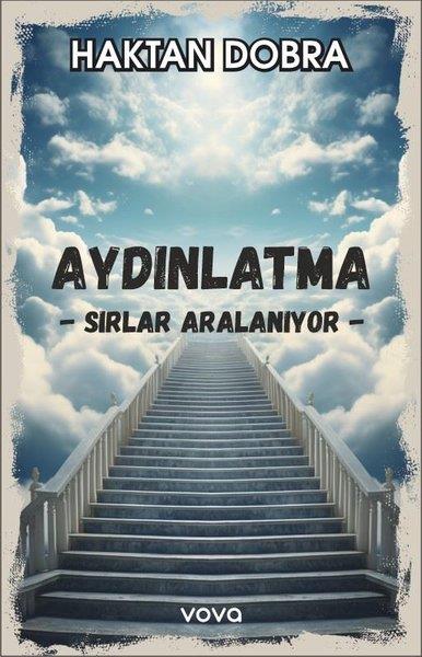 Haktan Dobraİslami KitaplarAydınlatma - Sırlar Aralanıyor