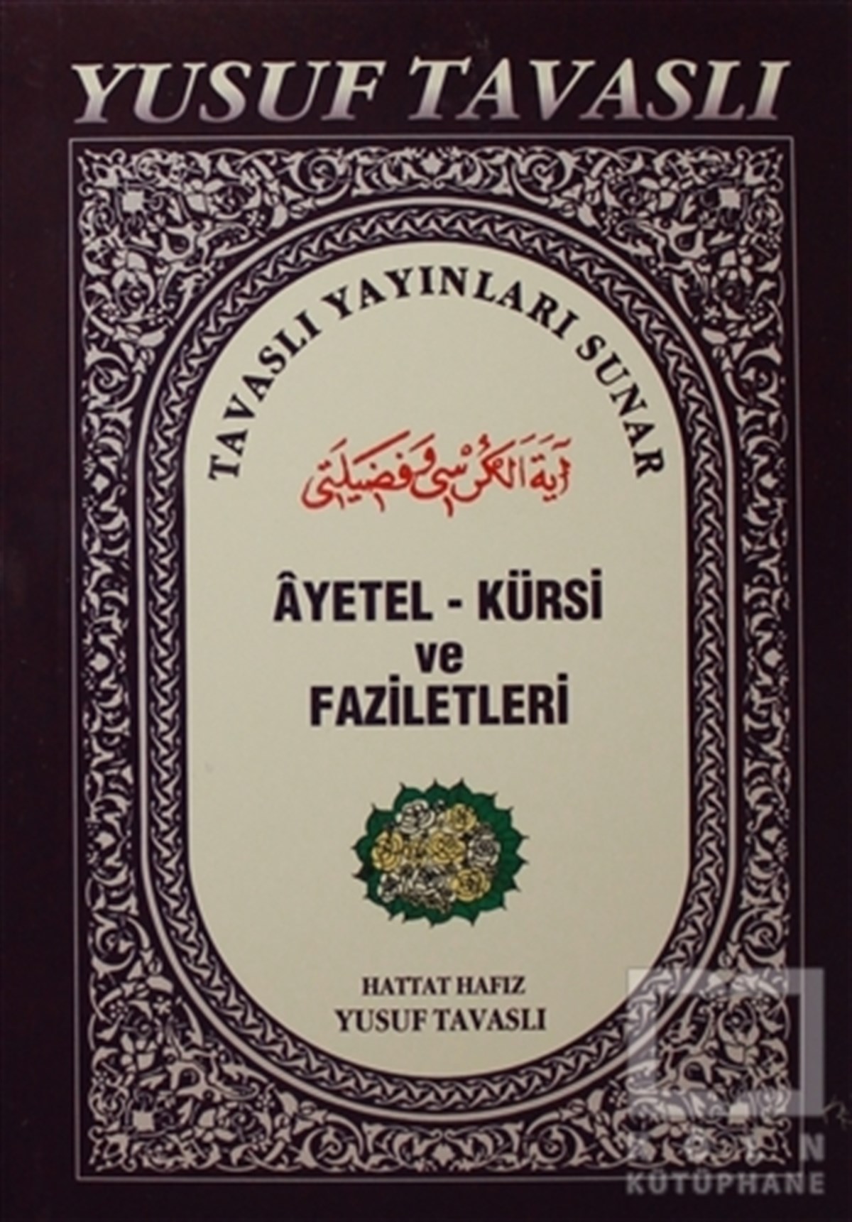 Yusuf TavaslıKuran ve Kuran ÜzerineAyetel-Kürsi ve Faziletleri (C04)
