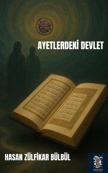 Hasan Zülfikar BülbülEssay BücherAyetlerdeki Devlet