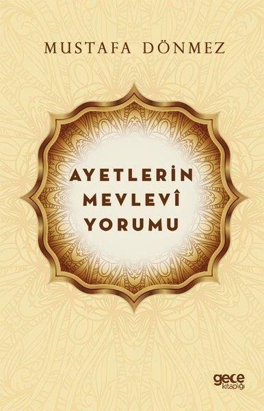 Mustafa Dönmezİslami KitaplarAyetlerin Mevlevi Yorumu