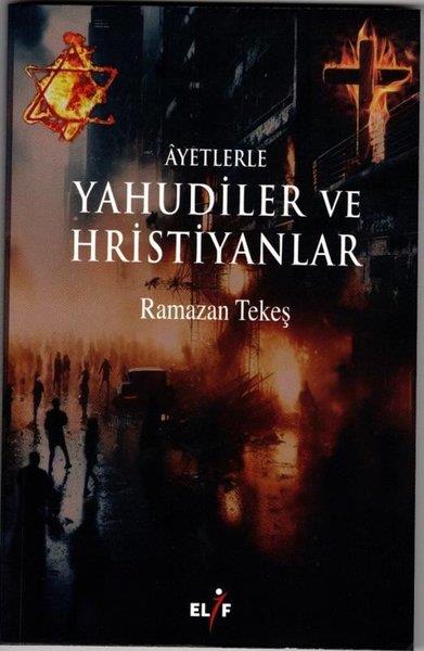 Ramazan Tekeşİslami KitaplarAyetlerle Yahudiler ve Hristiyanlar