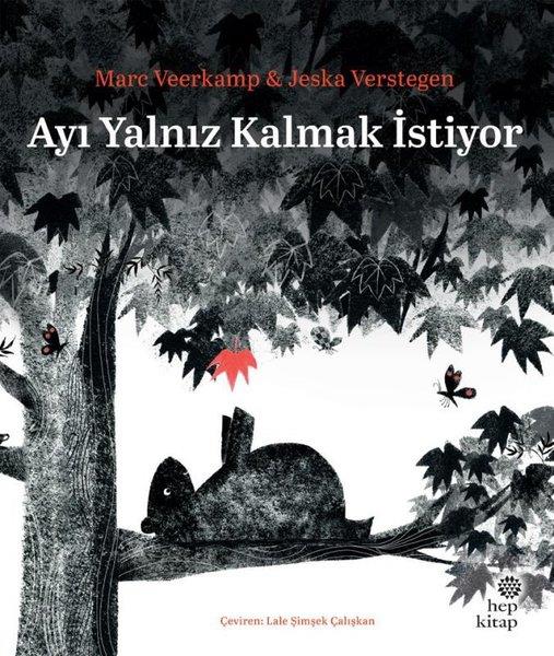 Marc VeerkampEgitim Etkinlik KitaplariAyı Yalnız Kalmak İstiyor