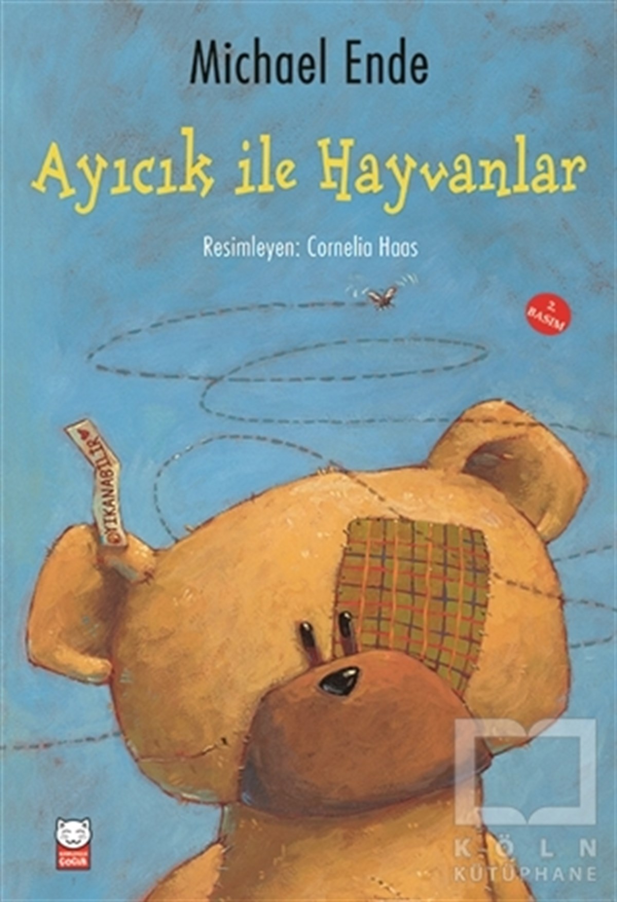 Michael EndeHikayelerAyıcık ile Hayvanlar