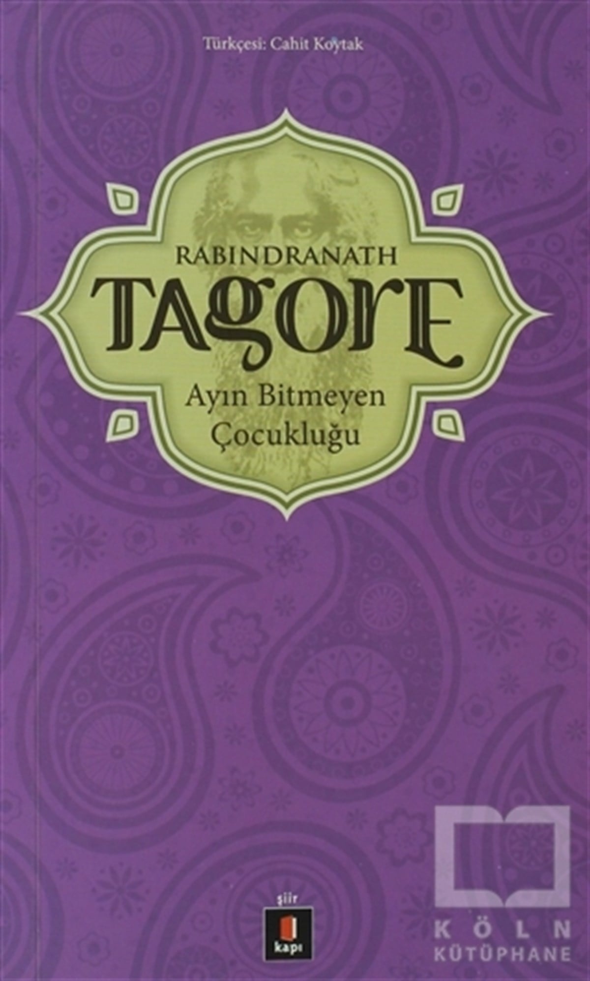 Rabindranath TagoreŞiirAyın Bitmeyen Çocukluğu