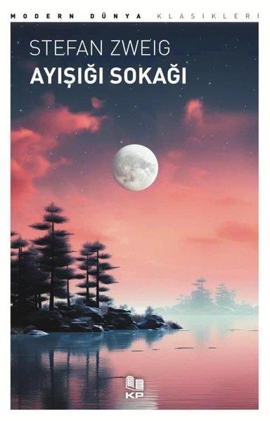 Stefan ZweigDünya RomanAyışığı Sokağı