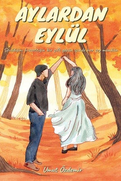 Umut ÖzdemirTürk ŞiiriAylardan Eylül