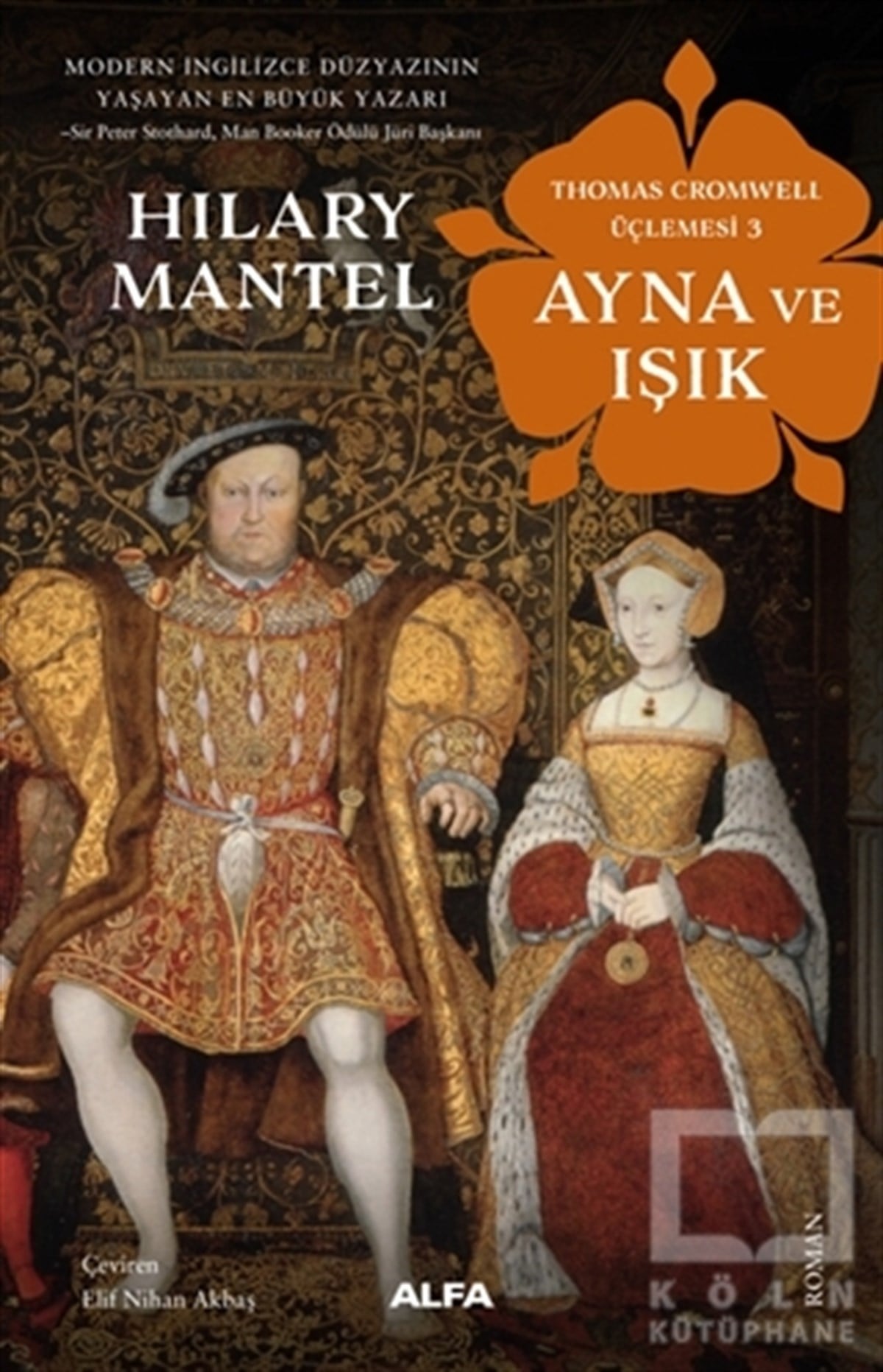 Ayna ve Işık - Thomas Cromwell Üçlemesi 3