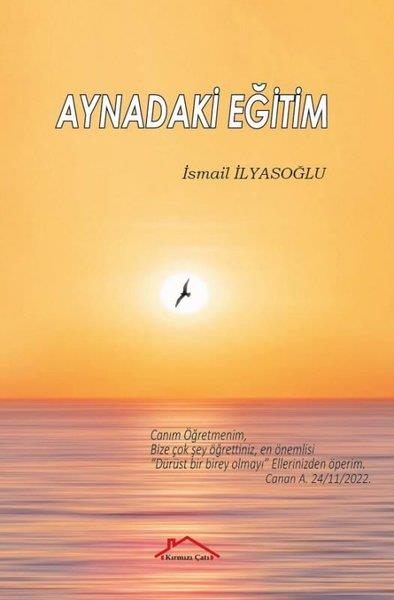 İsmail İlyasoğluEğitimAynadaki Eğitim