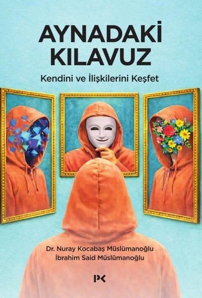Nuray Kocabaş MüslümanoğluBücher zur persönlichen EntwicklungAynadaki Kılavuz