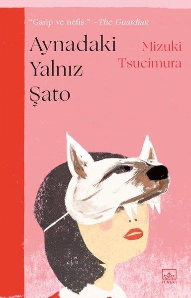 Mizuki TsucimuraFantastik Kitaplar & Fantastik RomanlarAynadaki Yalnız Şato