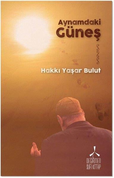 Hakkı Yaşar BulutTürk ŞiiriAynamdaki Güneş