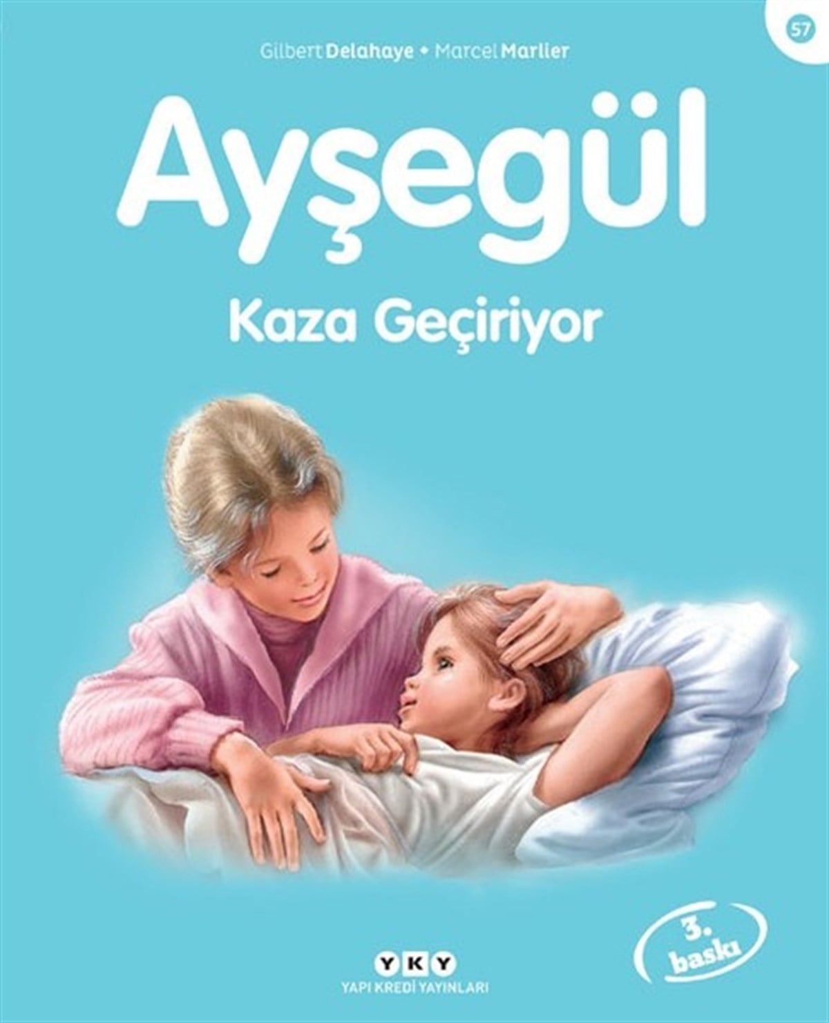 Füsun Önen PinardEgitim Etkinlik KitaplariAyşegül 57-Kaza Geçiriyor