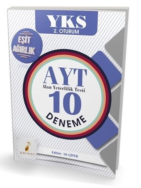 KolektifAYT Tüm DerslerAYT Eşit Ağırlık 10 Deneme YKS 2.Oturum