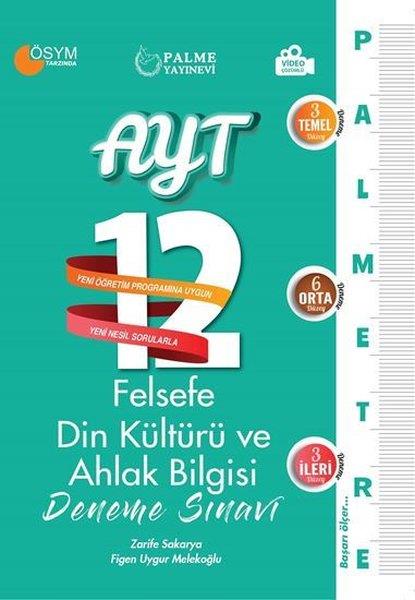 Figen Uygur MelekoğluAYT FelsefeAYT Felsefe Din Kül. Ve Ahl.Bil. 12 Deneme Sınavı
