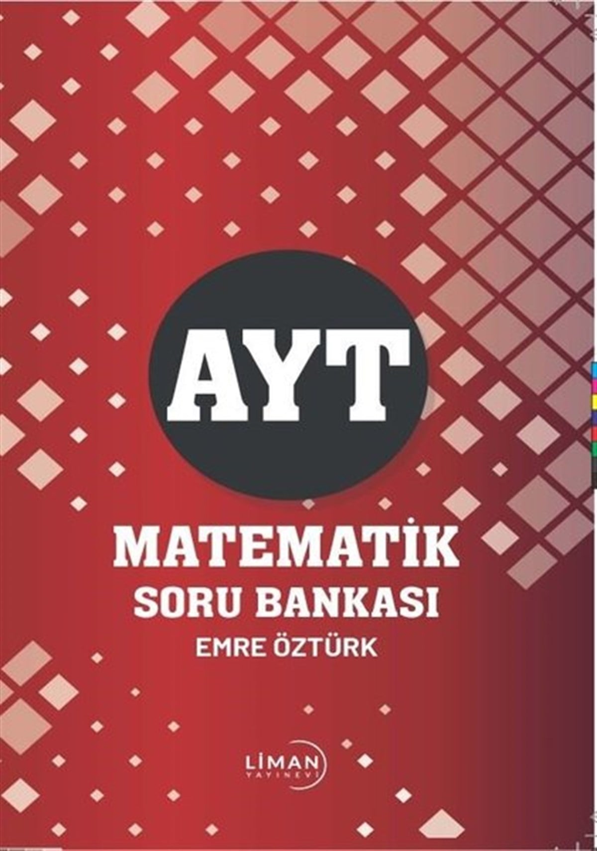 Emre ÖztürkTemel Yeterlilik Testi - Alan Yeterlilik Testi (YKS-TYT/AYT)AYT Matematik Soru Bankası