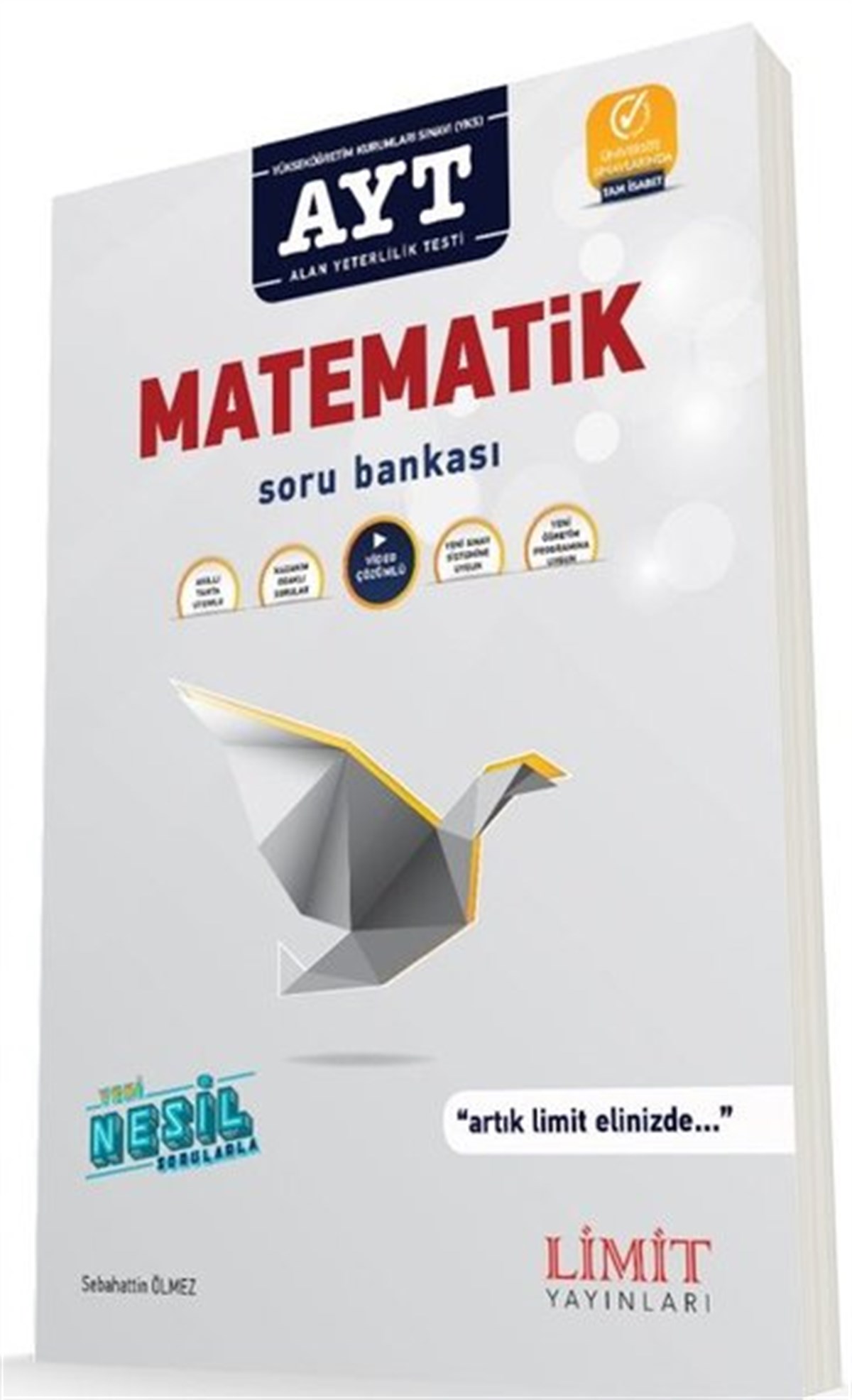 Sebahattin ÖlmezTemel Yeterlilik Testi - Alan Yeterlilik Testi (YKS-TYT/AYT)AYT Matematik Soru Bankası