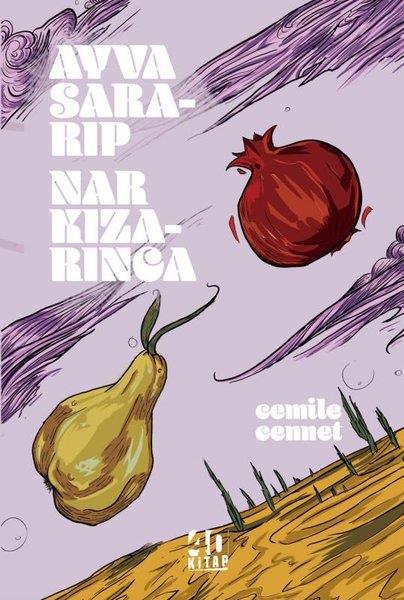 Cemile CennetTürk ŞiiriAyva Sararıp Nar Kızarınca