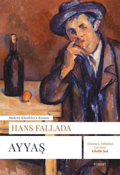 Hans FalladaDünya RomanAyyaş