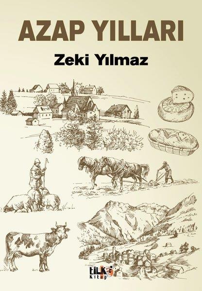 Zeki YılmazTürk RomaniAzap Yılları