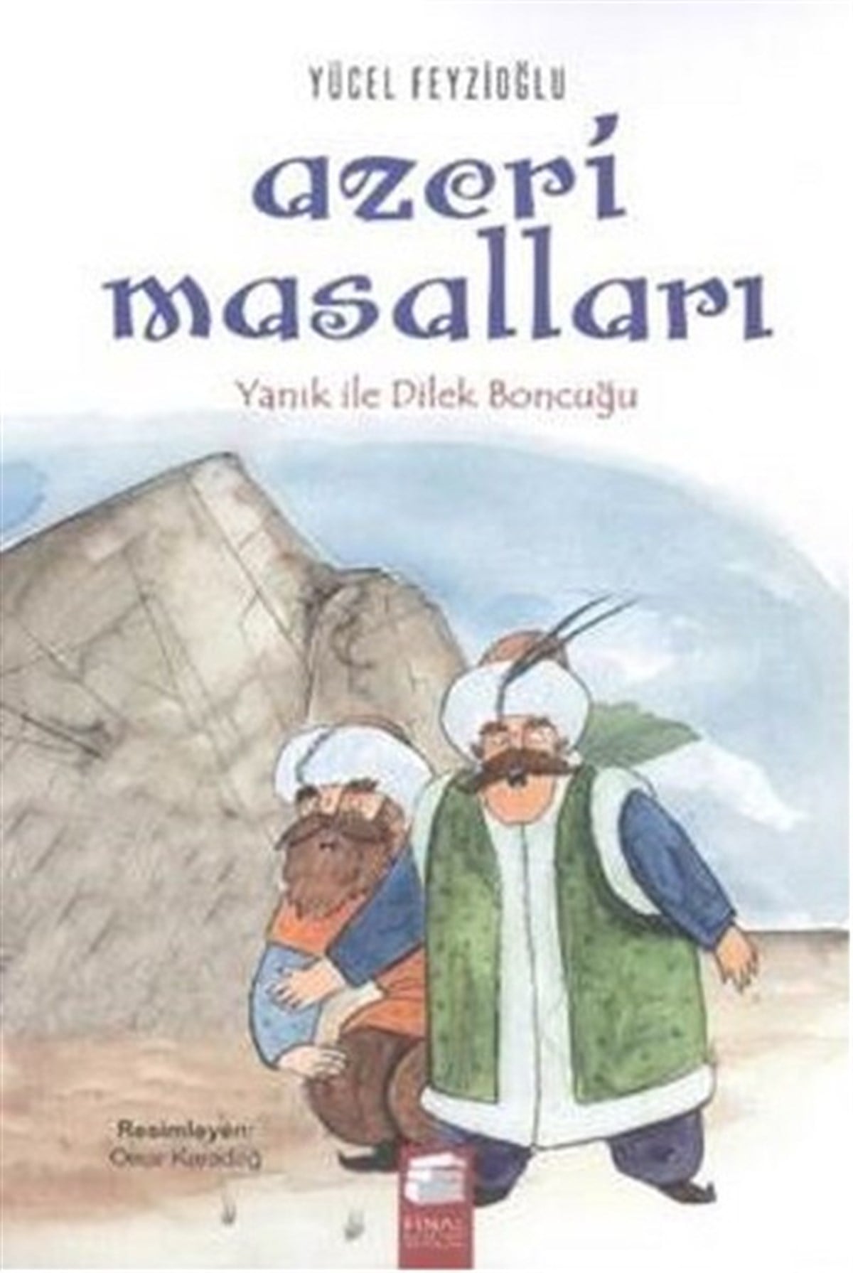 Yücel FeyizoğluÇocuk Masal KitaplarıAzeri Masalları - Yanık İle Dilek Boncuğu
