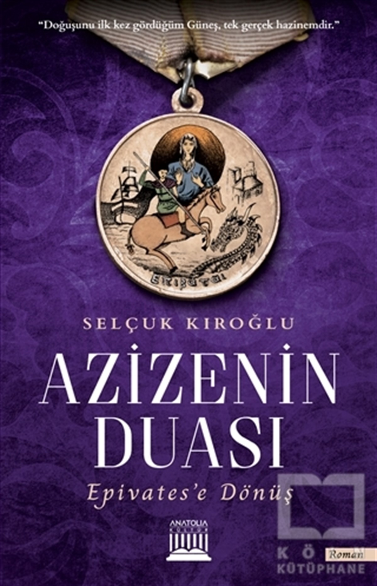 Selçuk KıroğluRomanAzizenin Duası
