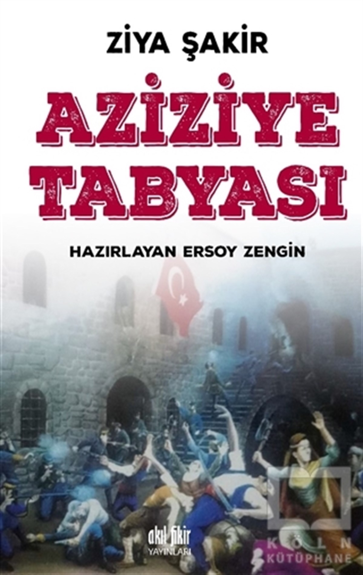 Ziya ŞakirAndereAziziye Tabyası