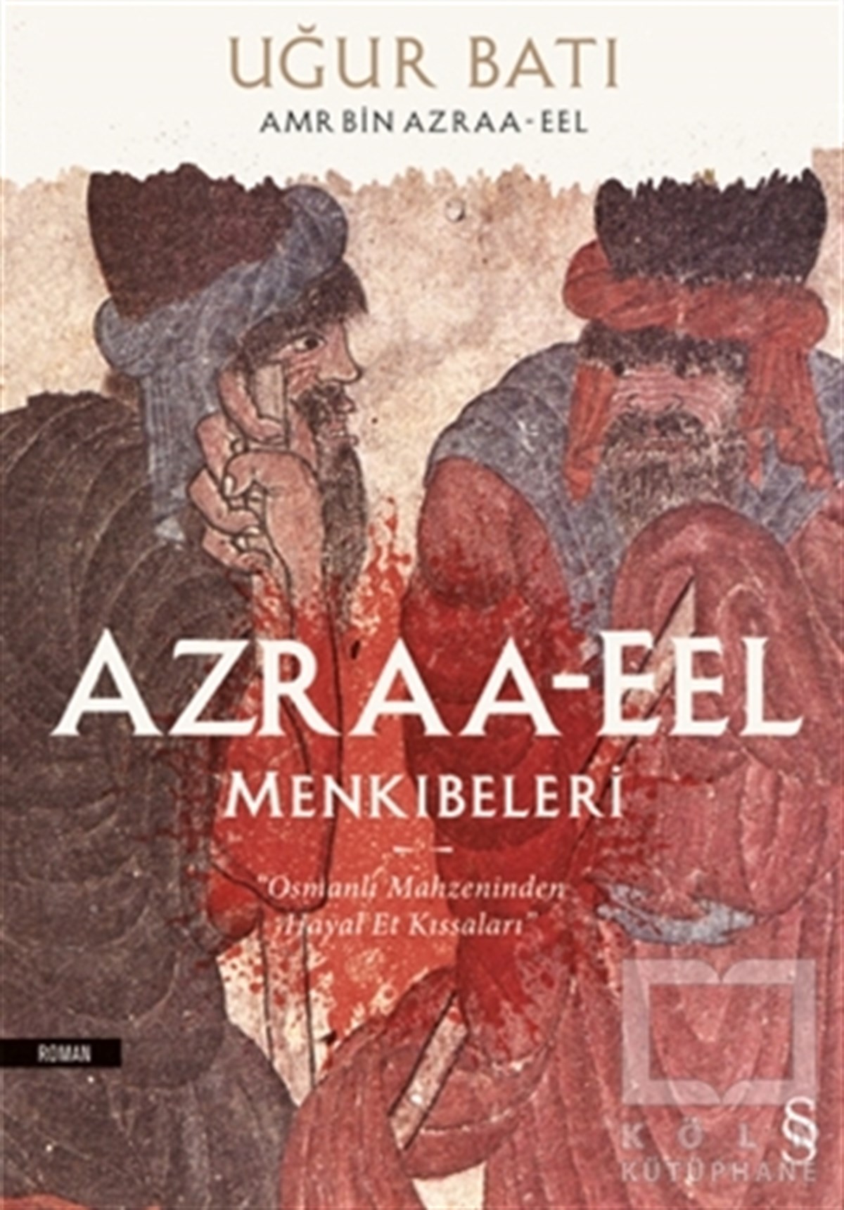 Uğur BatıRomanAzraa-Eel Menkıbeleri